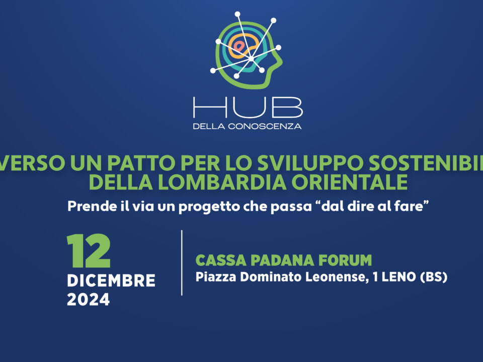 Verso un patto per lo sviluppo sostenibile della Lombardia Orientale